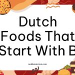 Dutch foods that start with B