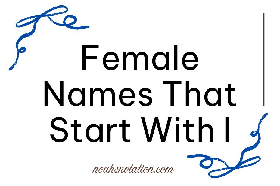 Female Names That Start With I
