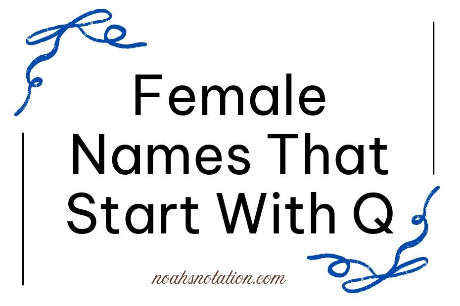Female Names That Start With Q
