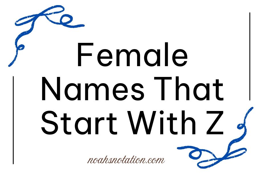 Female Names That Start With Z