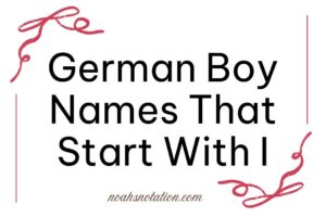 German Boy Names That Start With I