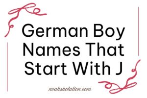 German Boy Names That Start With J