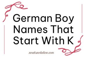 German Boy Names That Start With K