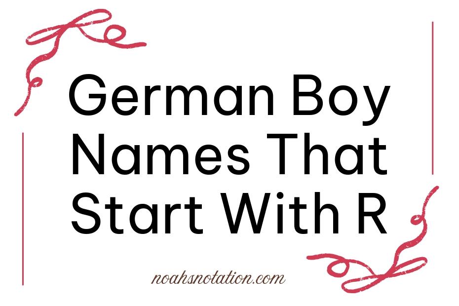 German Boy Names That Start With R