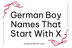 German Boy Names That Start With X