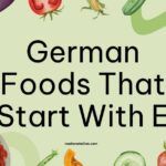 German Foods That Start With E