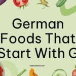 German Foods That Start With G