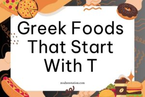 Greek foods that start with T