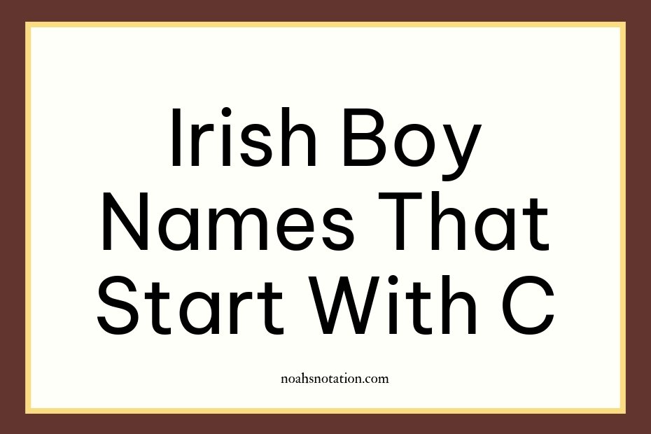 Irish Boy Names That Start With C