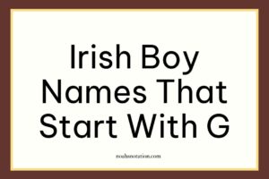 Irish Boy Names That Start With G