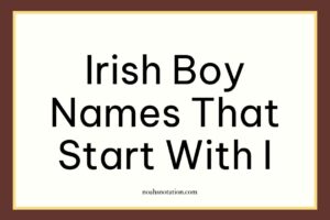Irish Boy Names That Start With I
