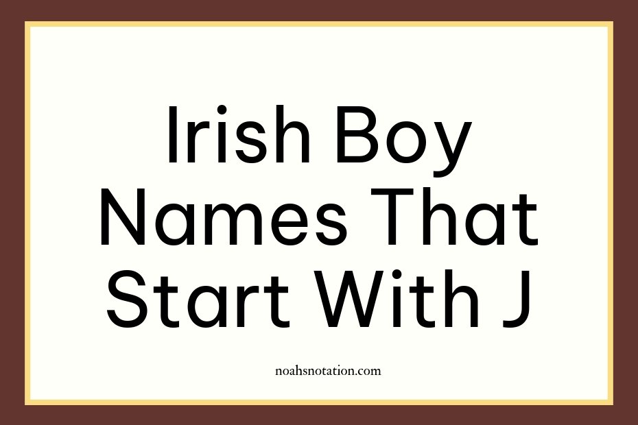 Irish Boy Names That Start With J
