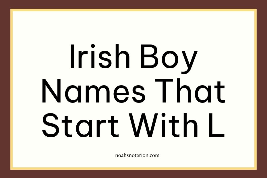 Irish boy names that start with L