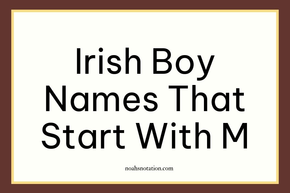 Irish boy names that start with M