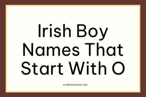 Irish boy names that start with O