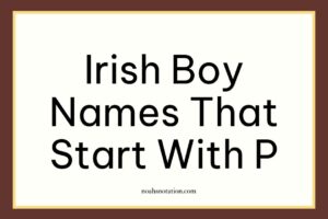 Irish boy names that start with P