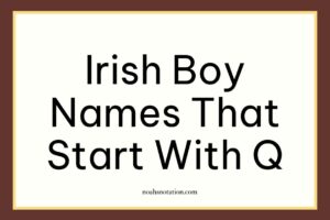 Irish boy names that start with Q