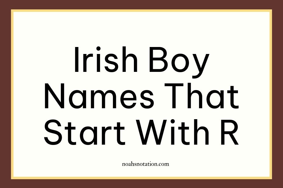 Irish boy names that start with R