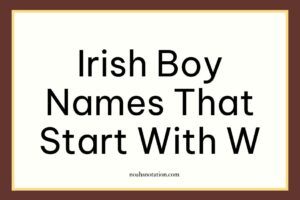 Irish boy names that start with W