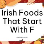 Irish foods that start with F