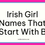 Irish girl names that start with B