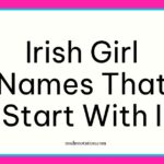Irish girl names that start with I
