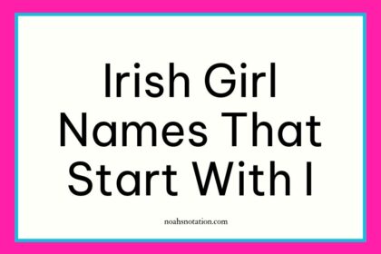 Irish girl names that start with I