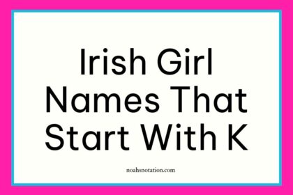 Irish girl names that start with K
