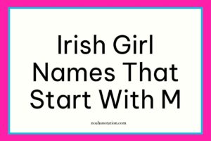 Irish girl names that start with