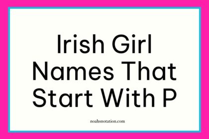 Irish girl names that start with P