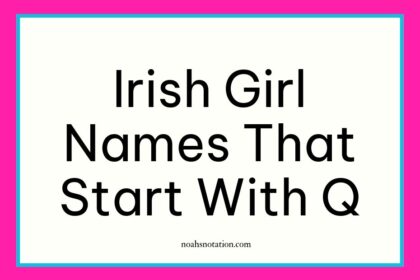 Irish Girl Names That Start With Q