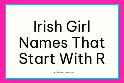 Irish Girl Names That Start With R