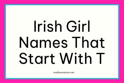 Irish Girl Names That Start With T