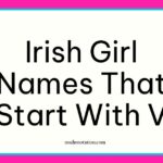 Irish Girl Names That Start With V