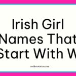 Irish Girl Names That Start With W