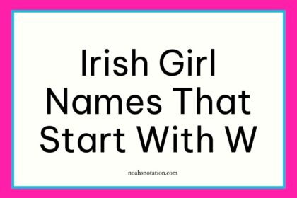 Irish Girl Names That Start With W