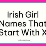 Irish Girl Names That Start With X