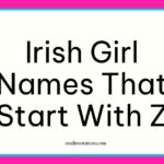 Irish Girl Names That Start With Z