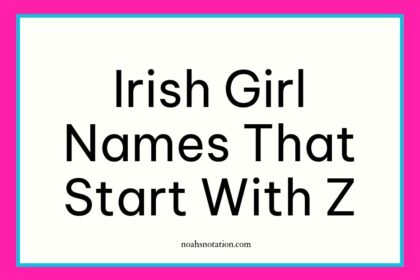 Irish Girl Names That Start With Z