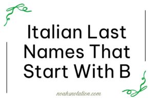 Italian Last Names That Start With B