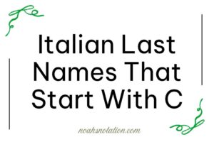 Italian Last Names That Start With C