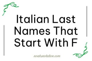 Italian Last Names That Start With F