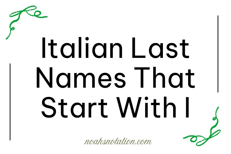 Italian Last Names That Start With I