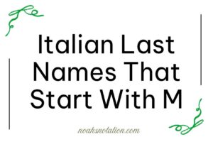 Italian Last Names That Start With M