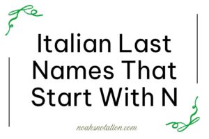 Italian Last Names That Start With N