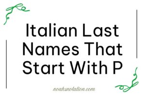 Italian Last Names That Start With P