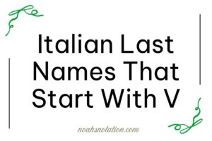Italian Last Names That Start With V