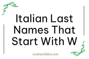 Italian Last Names That Start With W