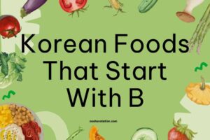 Korean Foods That Start With B