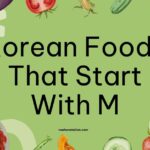 Korean Foods That Start With M